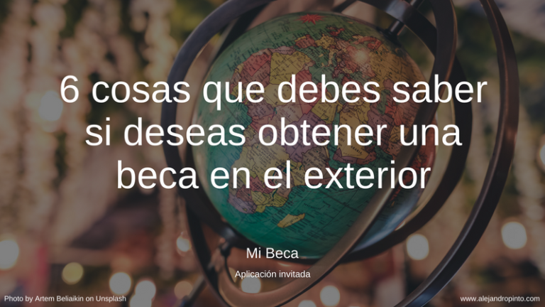 Guía para colombianos que buscan una beca en el exterior