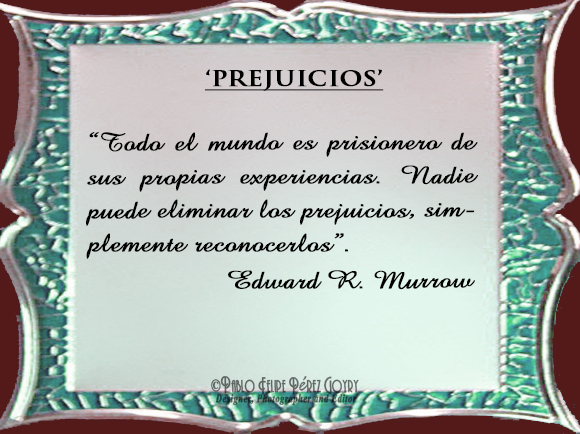 Reflexión 110_Prejuicios_ Edward R. Murrow