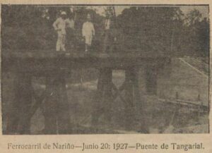 Ferrocarril de Nariño en Tangarial - Tumaco, 1927. 