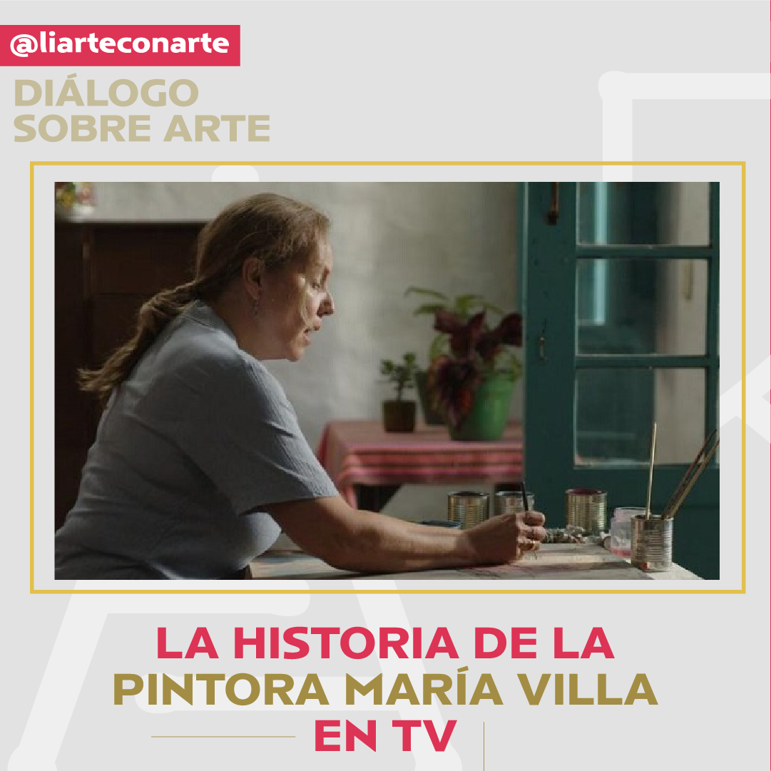 La historia de la pintora María Villa en televisión
