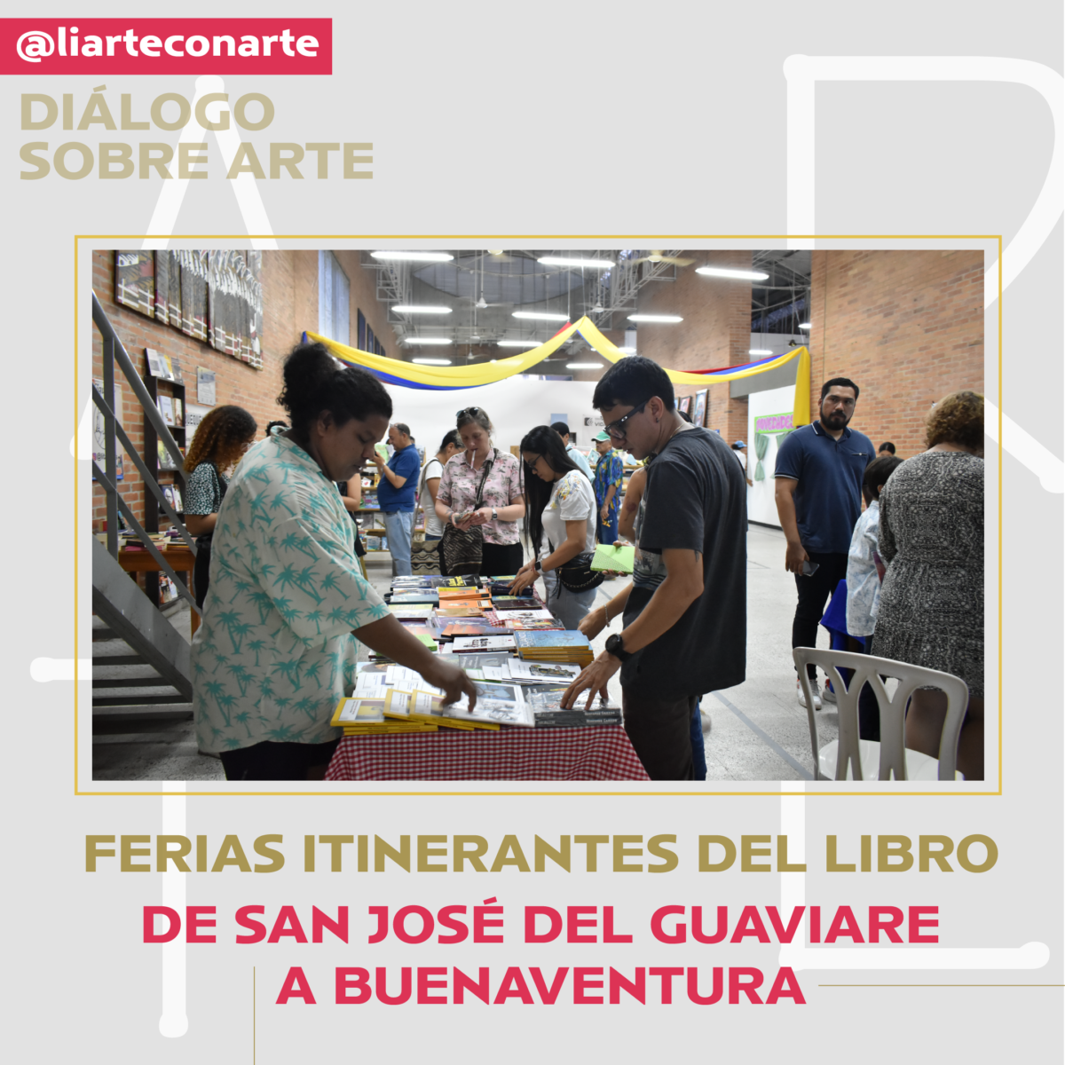 Ferias Itinerantes del Libro: de San José del Guaviare a Buenaventura