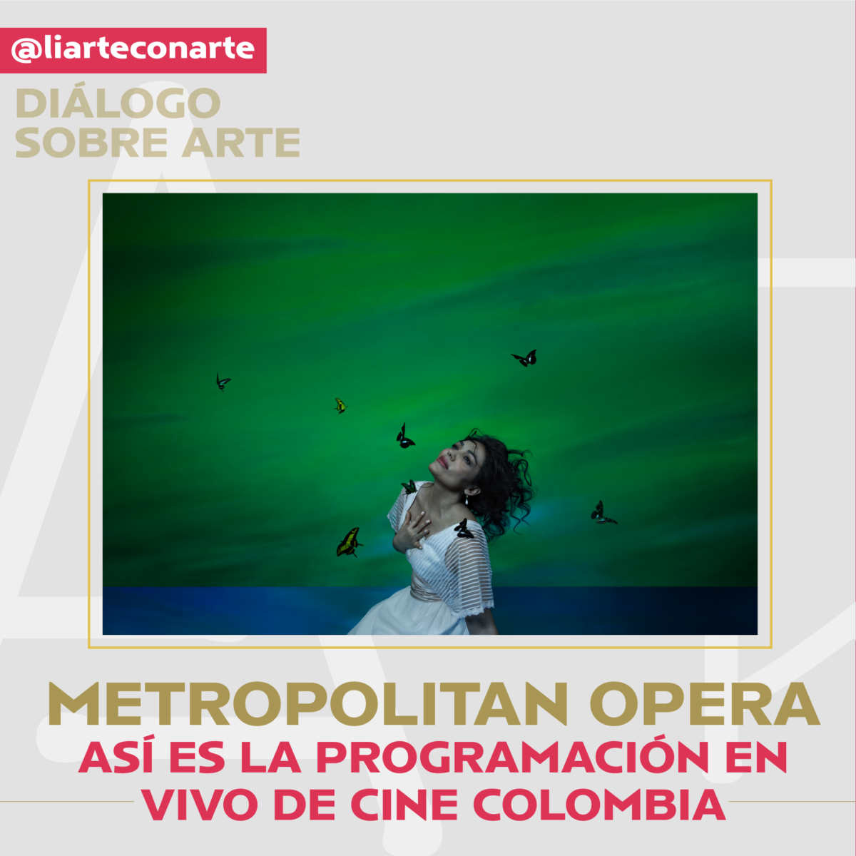 Metropolitan Opera: así es la programación en vivo de Cine Colombia