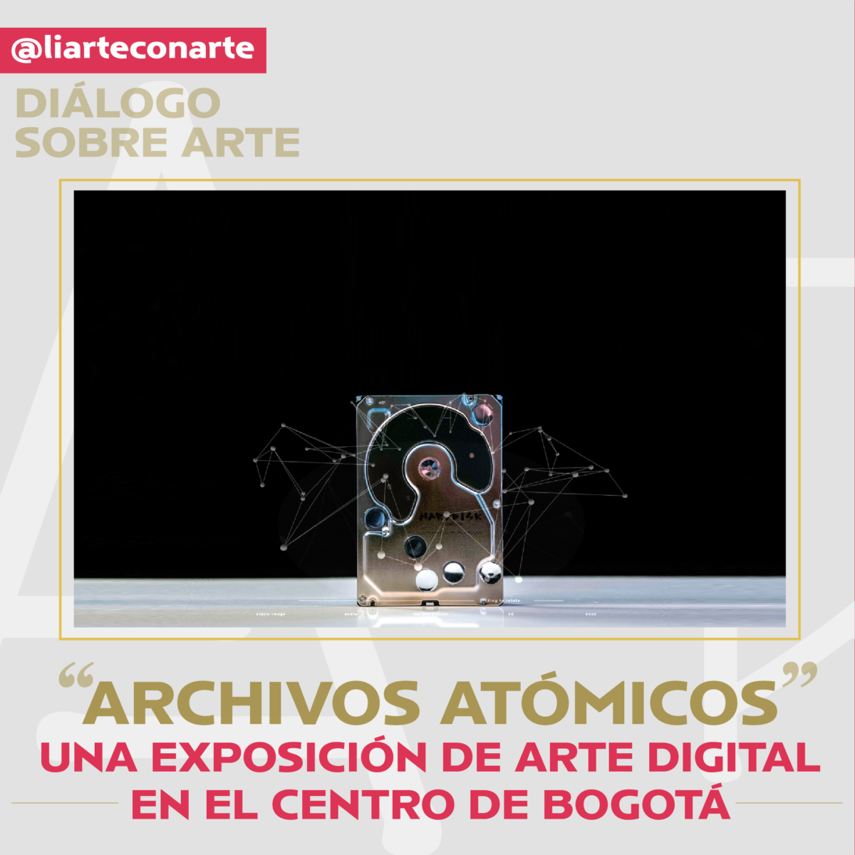 “Archivos atómicos”, una exposición de arte digital en el centro de Bogotá