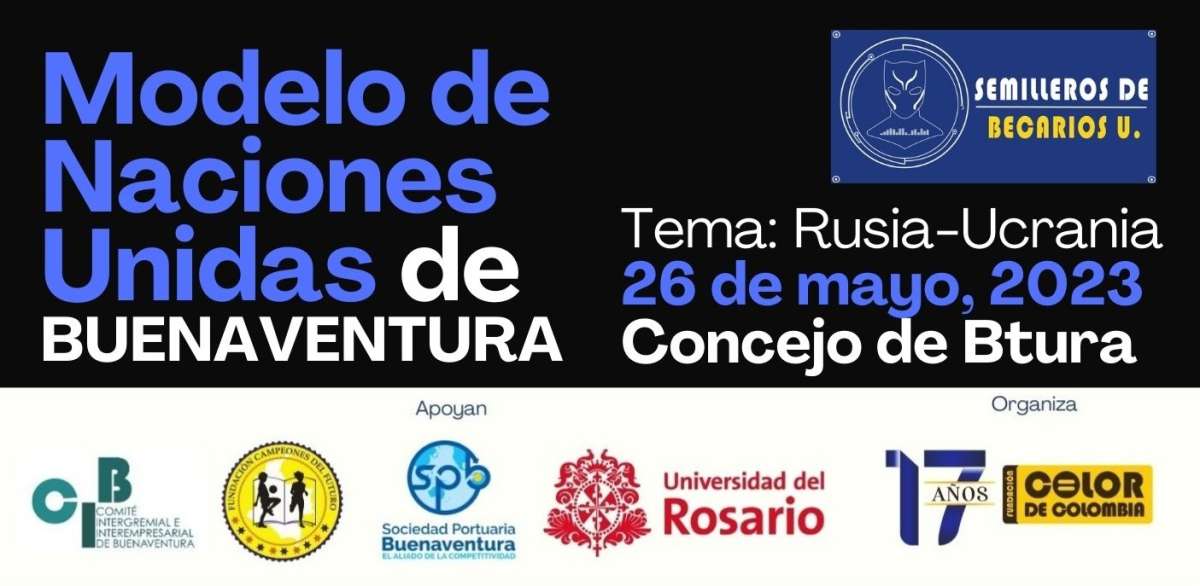 Primer Modelo de Naciones Unidas de BUENAVENTURA, con apoyo de @URosario