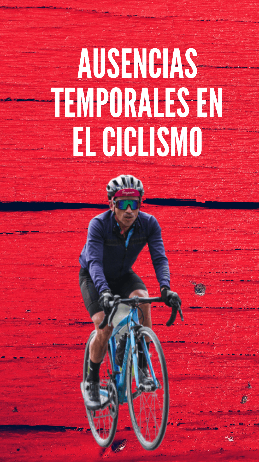 Ausencias temporales en el ciclismo
