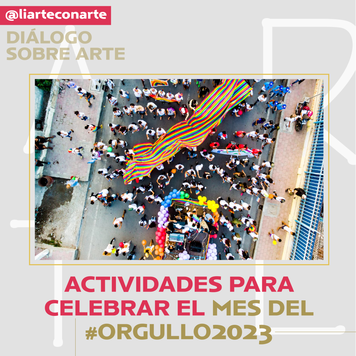 Actividades para celebrar el mes del #Orgullo2023