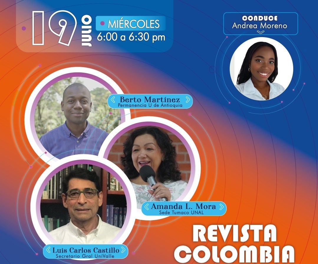 «Inclusión afro en UNAL, UniValle y UdeA» en vivo por El Espectador en «Revista Colombia Afro TV»