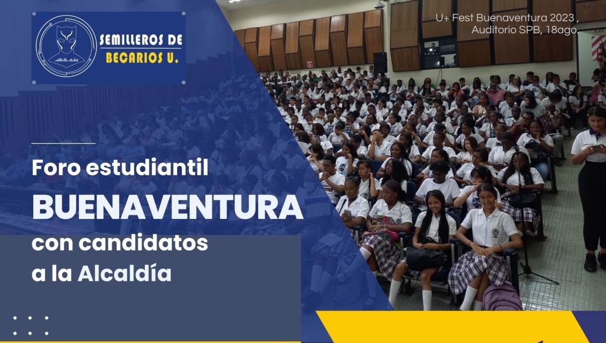 Buenaventura, Educación 2024-2027: Foro estudiantil con candidatos a la Alcaldía