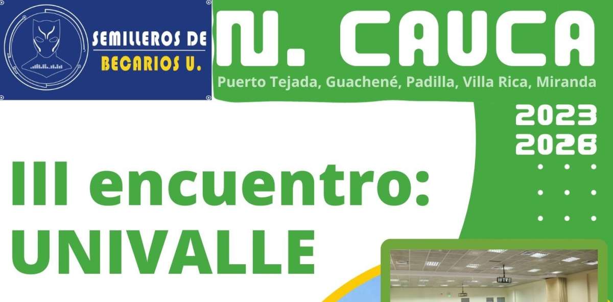Norte del Cauca: Cuadro de Honor y visita de Semillero de Becarios U a UniValle