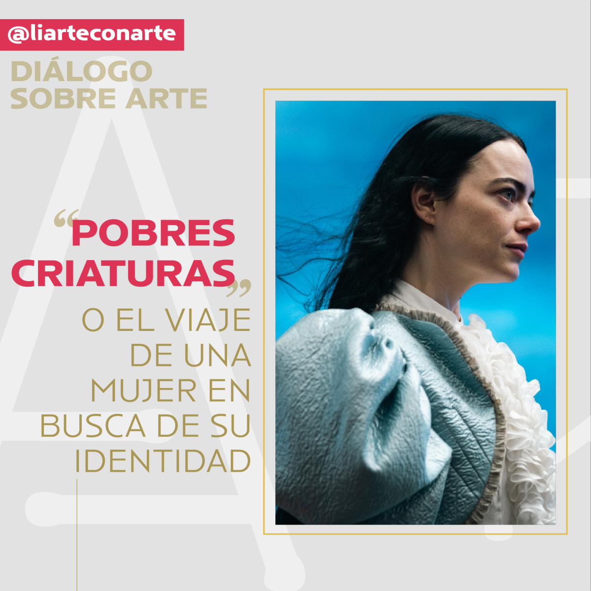 “Pobres criaturas” o el viaje de una mujer en busca de su identidad