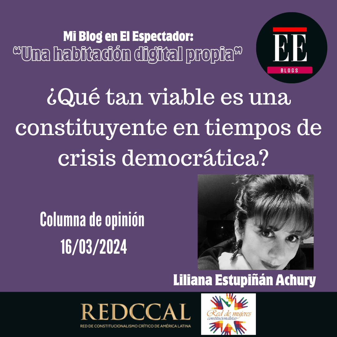 ¿Qué tan viable es una constituyente en tiempos de crisis democrática?