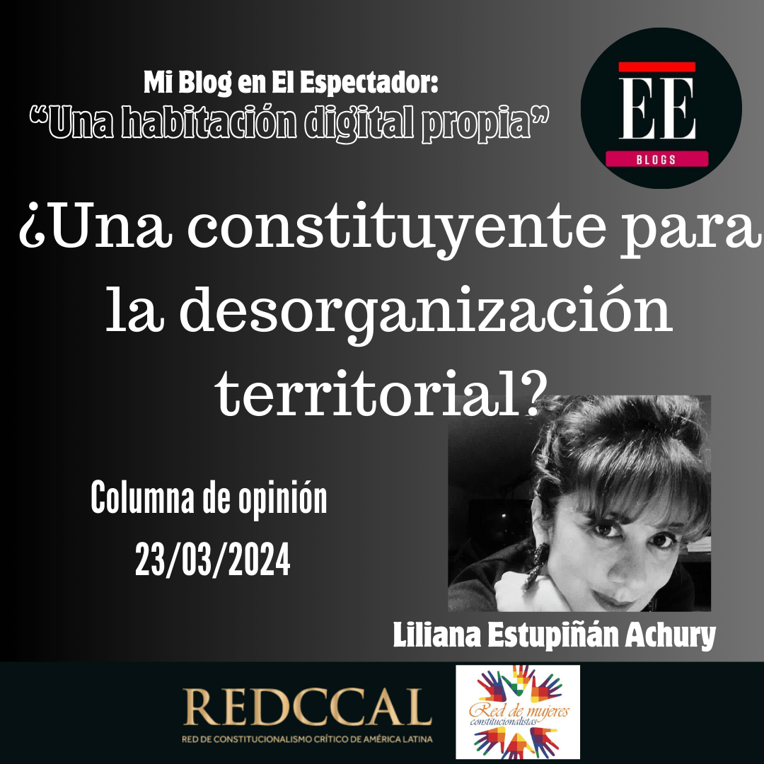 ¿Una constituyente para la desorganización territorial?