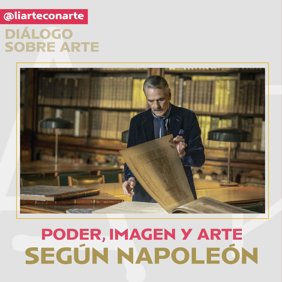 Poder, imagen y arte según Napoleón