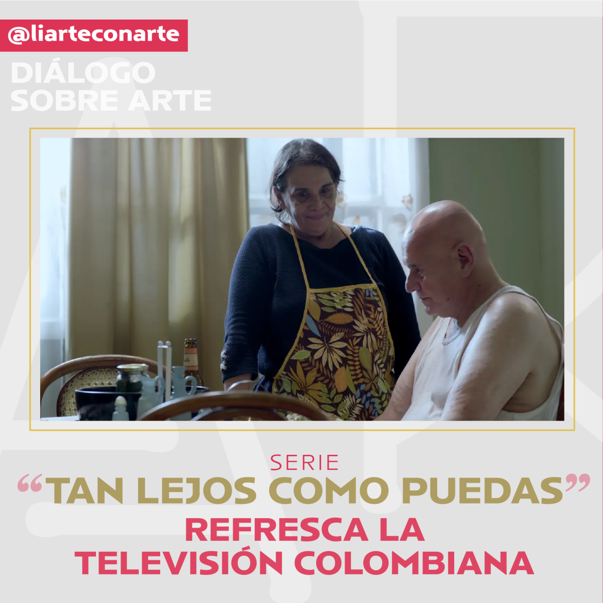 Serie “Tan lejos como puedas” refresca la televisión colombiana