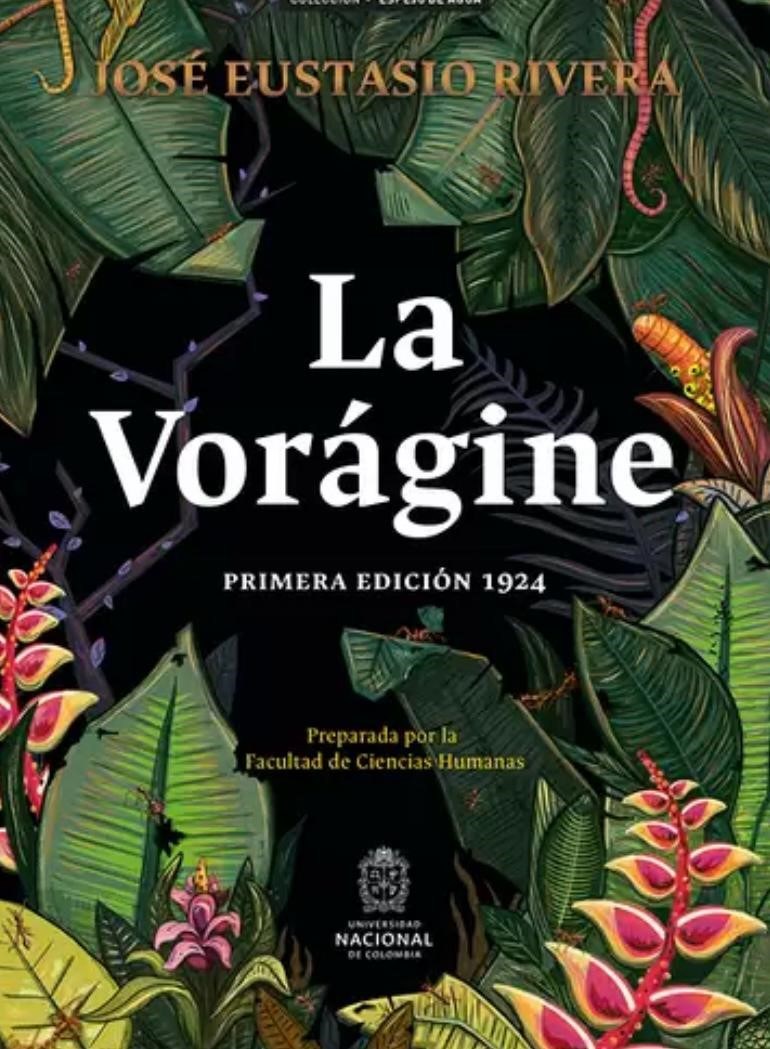 “LA VORÁGINE” Y EL DIPLOMÁTICO DE LA SELVA: REFLEXIONES A 100 AÑOS DE SU PUBLICACIÓN*.
