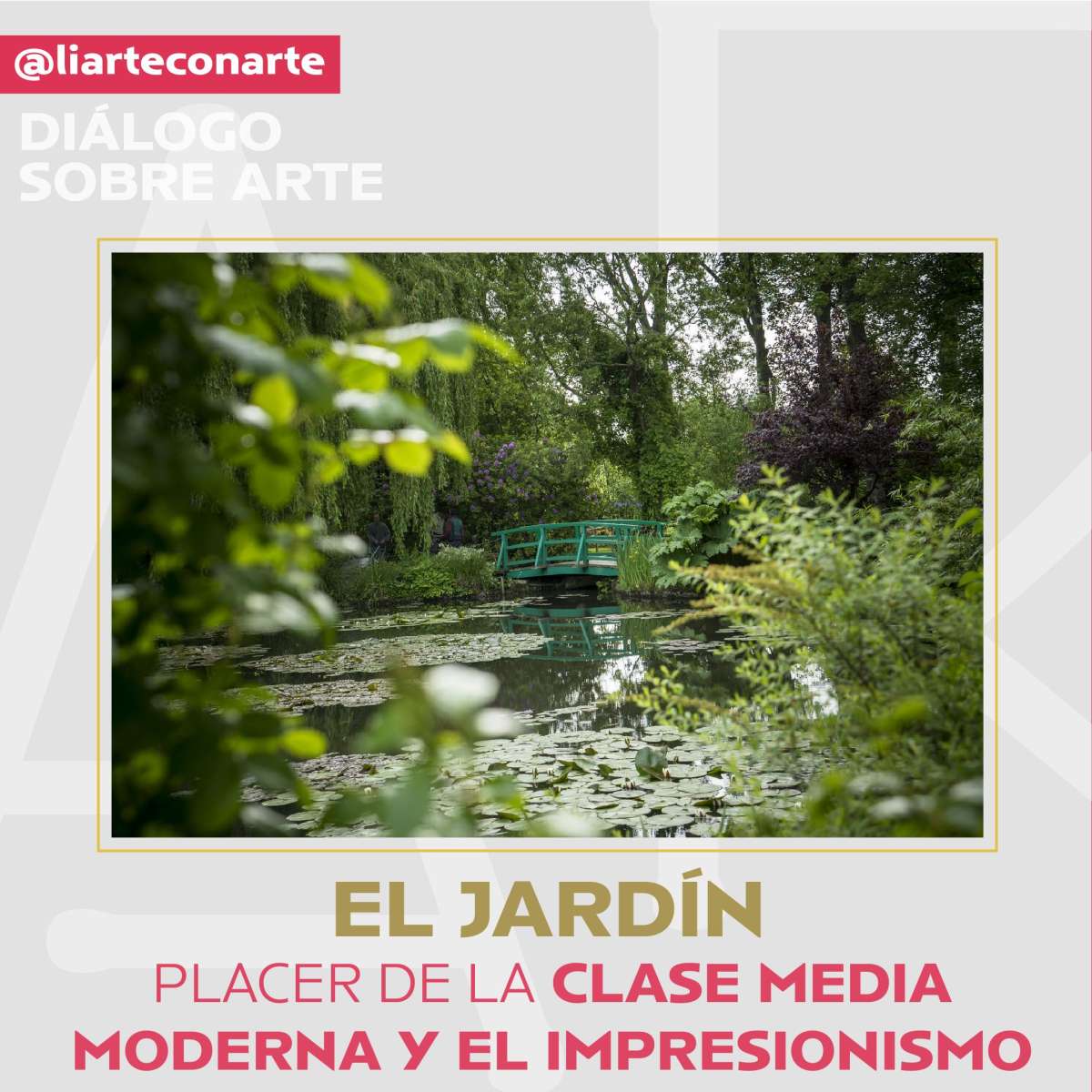 El jardín: placer de la clase media moderna y el impresionismo
