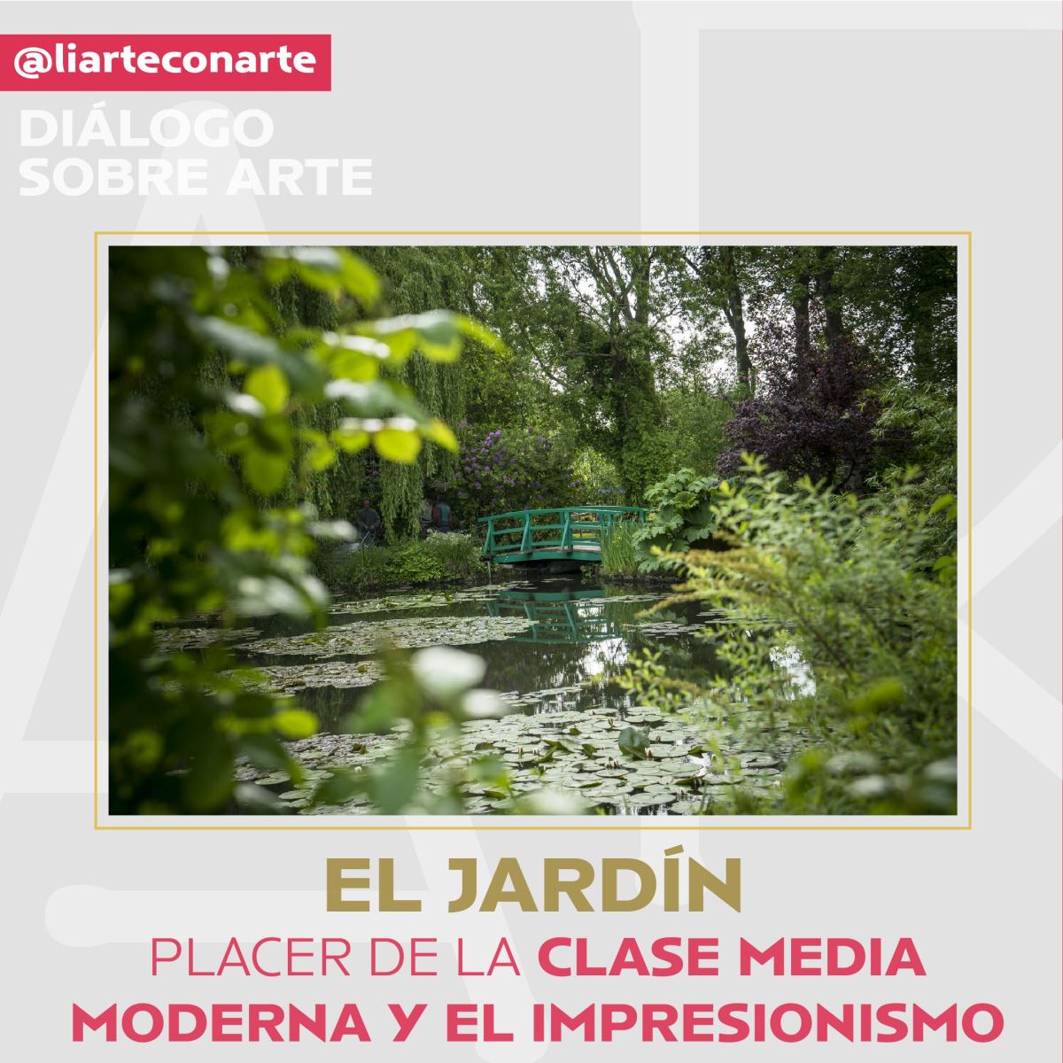 El jardín: placer de la clase media moderna y el impresionismo