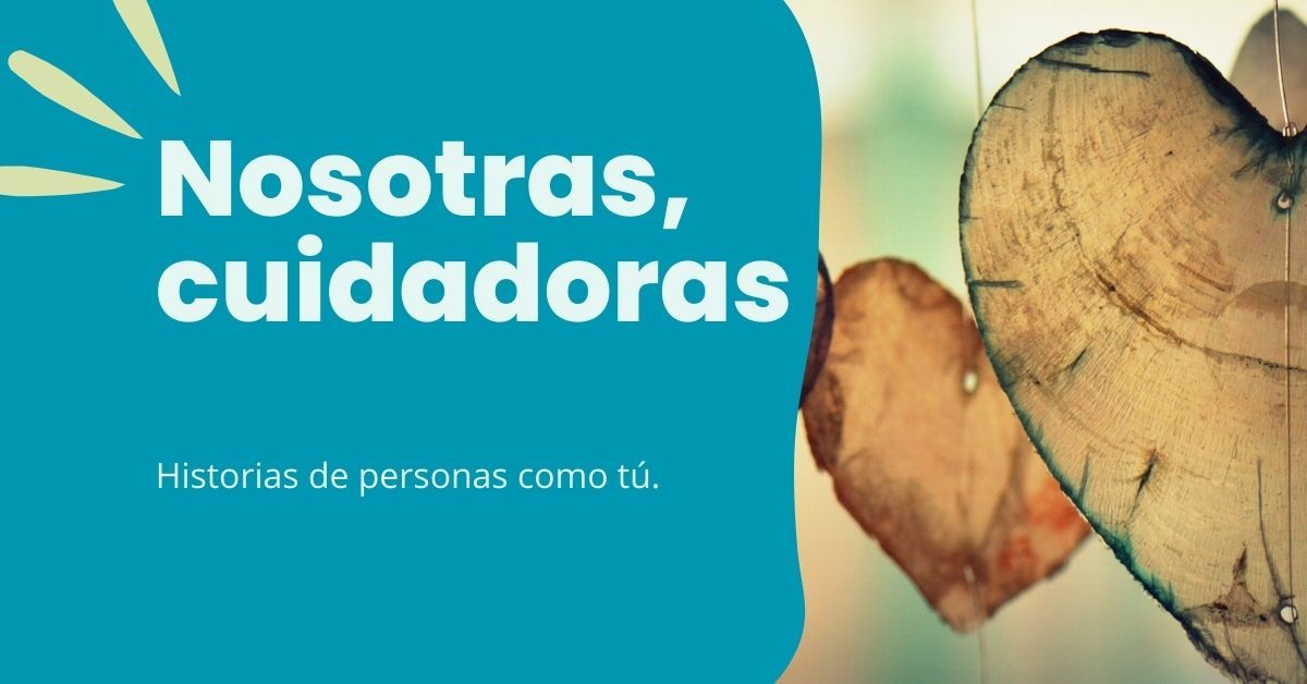 Nosotras, cuidadoras