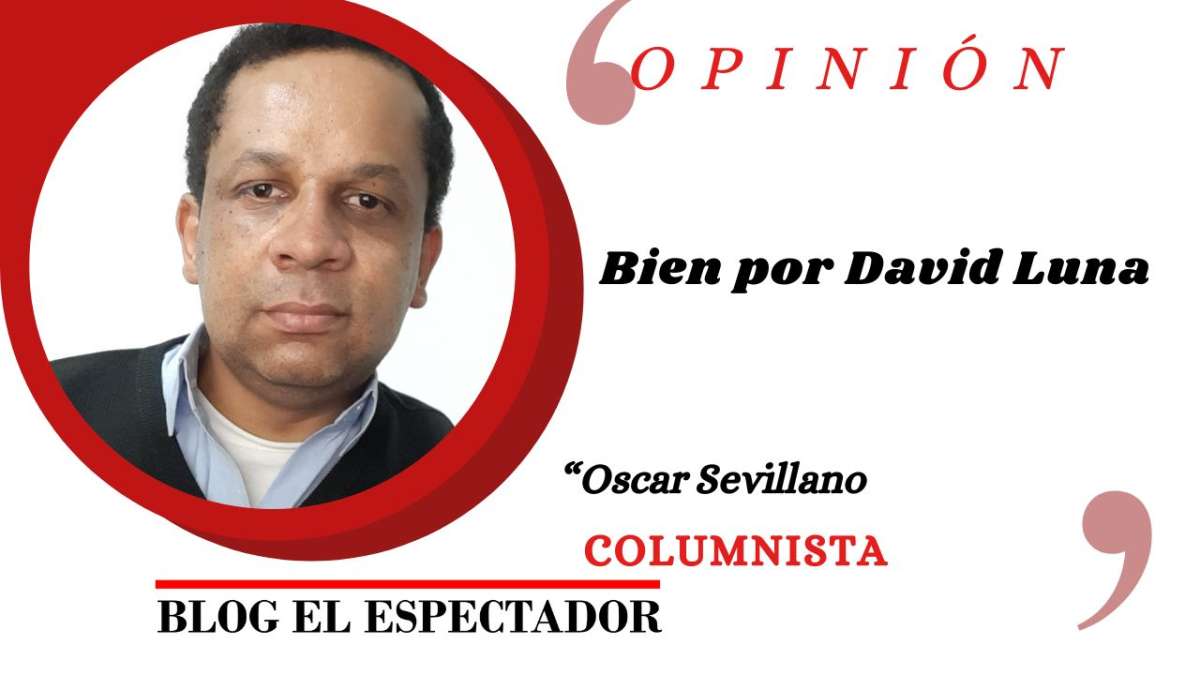 Bien por David Luna