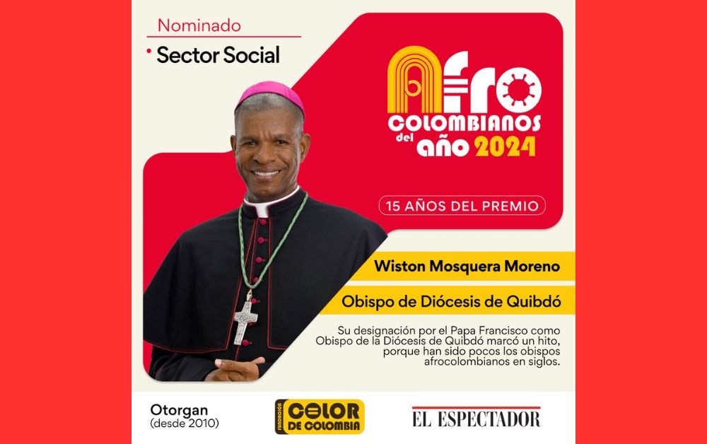 Monseñor Wiston Mosquera, Obispo de Quibdó, nominado en Afrocolombianos del Año 2024, de @elespectador y Fundación @ColordeColombia