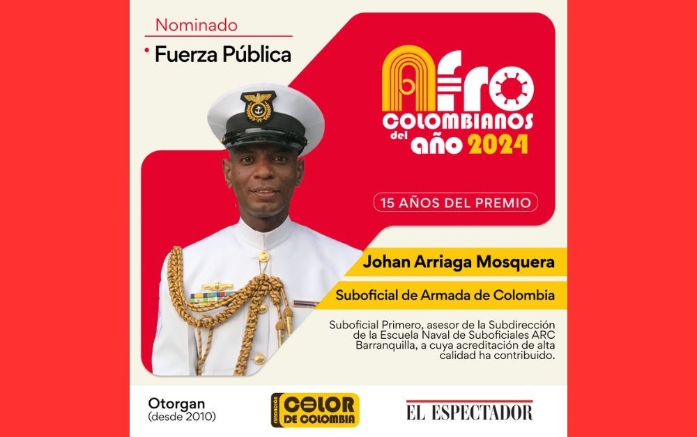 Suboficial Primero Johan Arriaga, de la @ArmadaColombia, nominado en Afrocolombianos del Año 2024, de @elespectador y Fundación @ColordeColombia