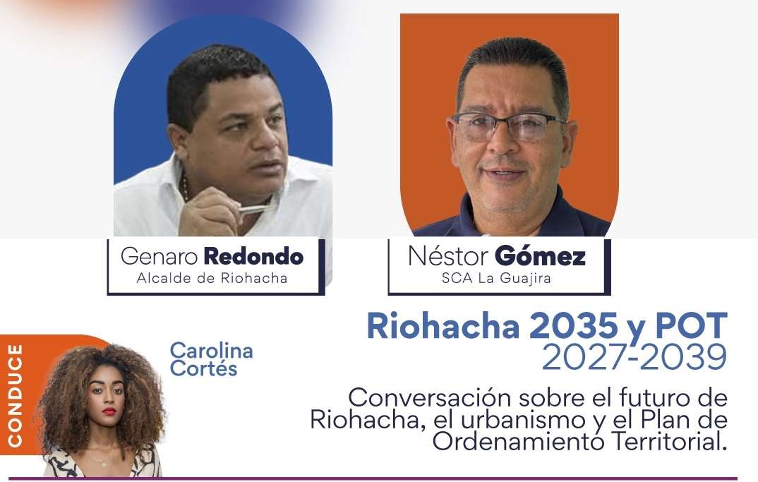 “Riohacha 2035” en vivo por El Espectador, 19feb.