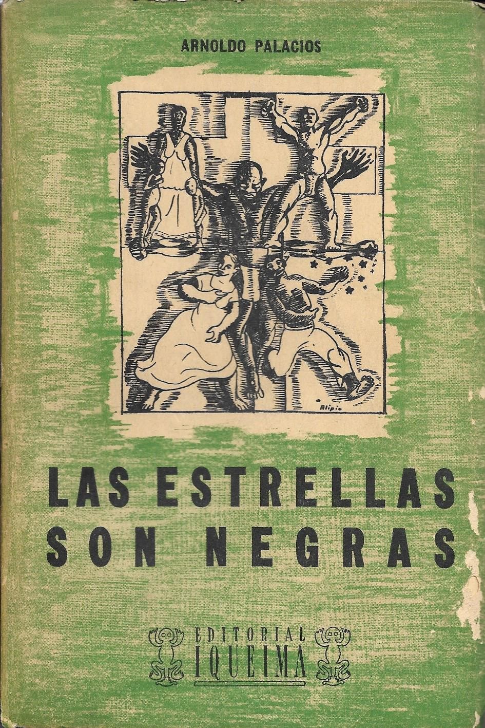 Las estrellas son negras de Arnoldo Palacios, recepción temprana
