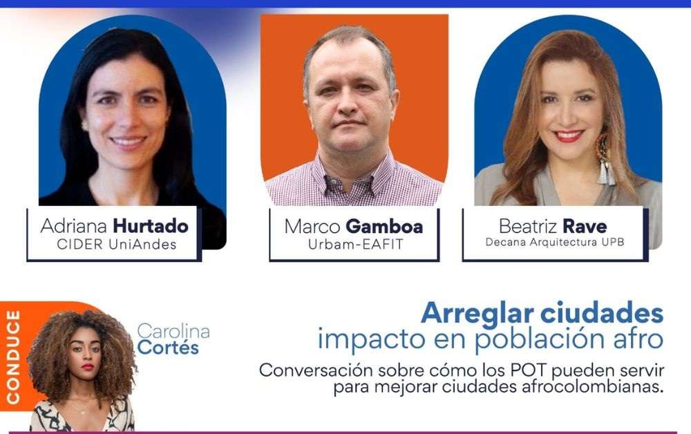 “Arreglar ciudades y POT”: @urbam_EAFIT, @CiderUniandes y @upbcolombia en streaming El Espectador