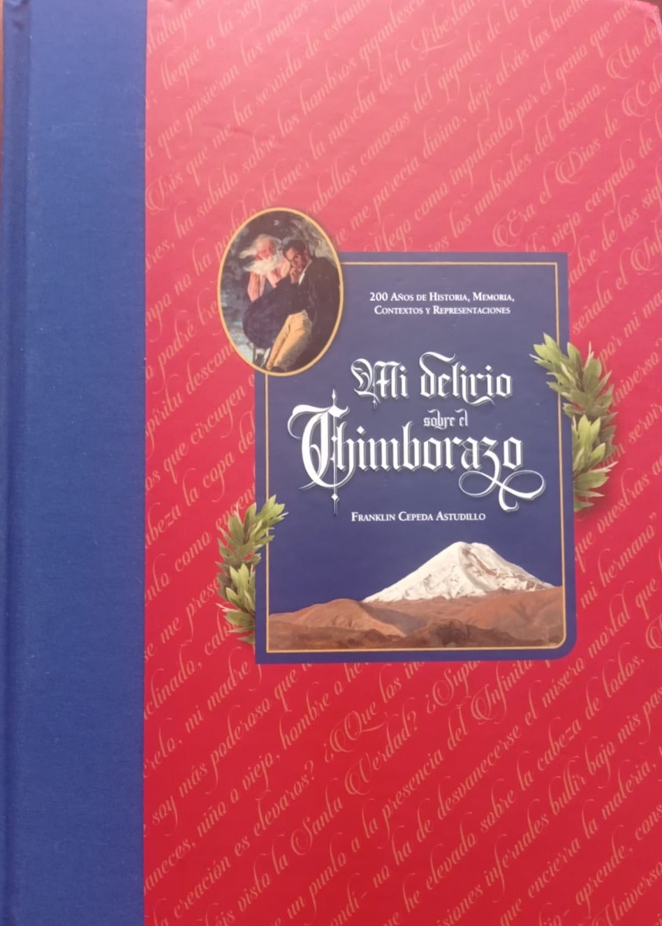 “Mi Delirio sobre el Chimborazo” Un libro de Franklin Cepeda Astudillo