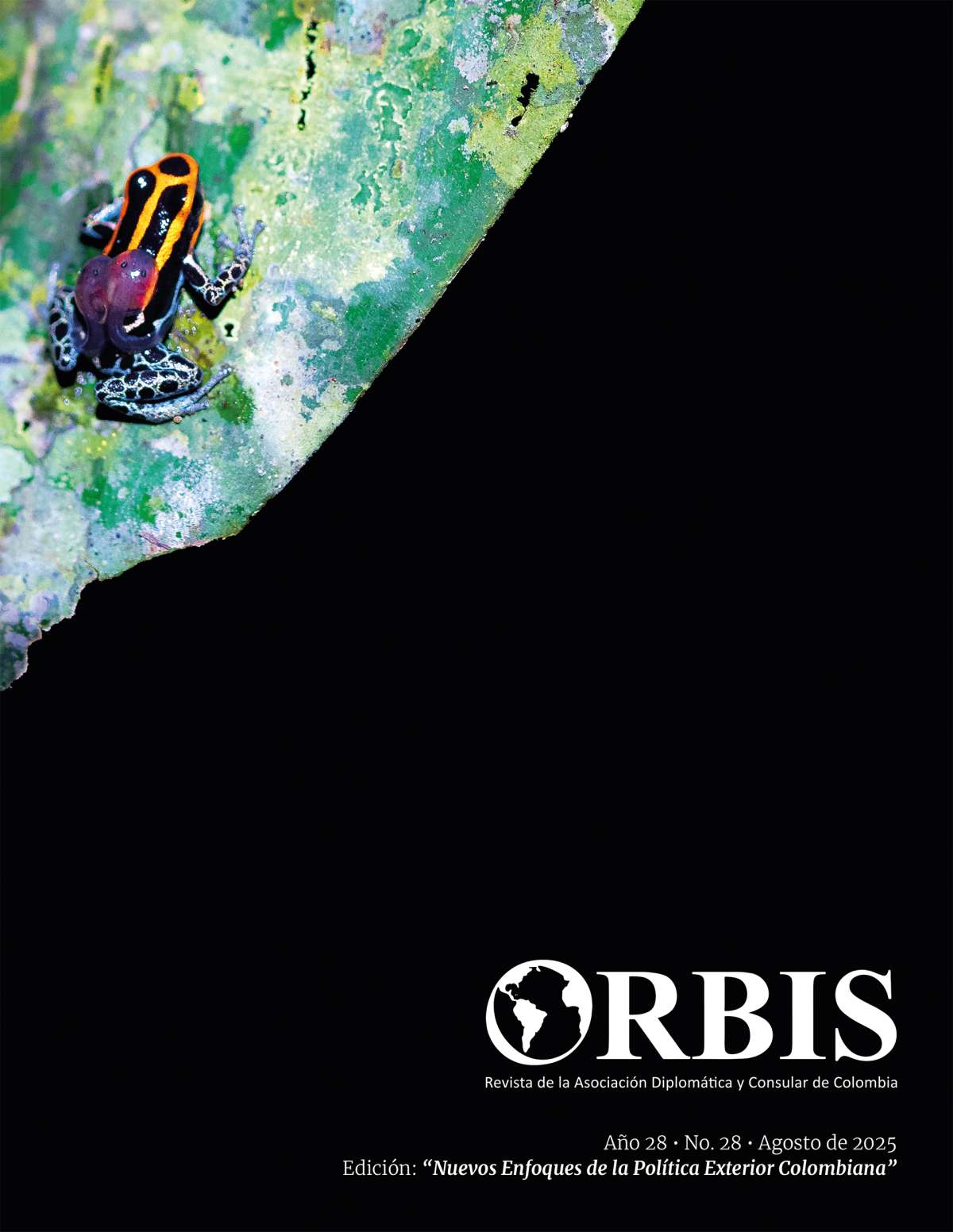 REVISTA ORBIS EDICIÓN No. 28: Nuevos enfoques de la política exterior colombiana *