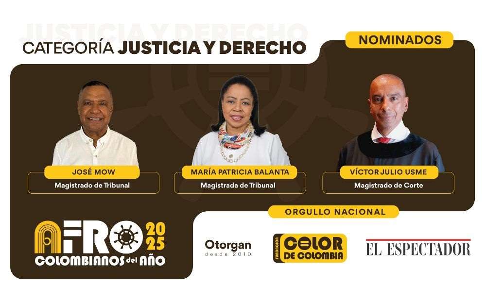 Vote por José Mow, del TA de San Andrés; María Patricia Balanta, del TS de Buga, o Víctor Julio Usme, de @CorteSupremaJ, nominados en Afrocolombianos del Año 2025, Justicia y Derecho
