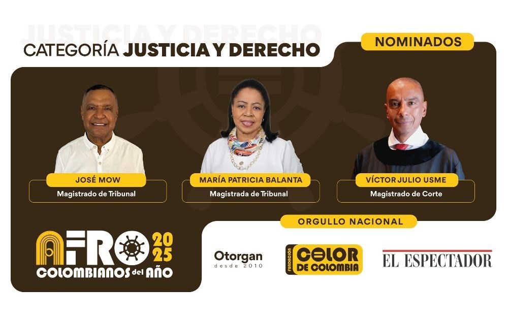 Vote por José Mow, del TA de San Andrés; María Patricia Balanta, del TS de Buga, o Víctor Julio Usme, de @CorteSupremaJ, nominados en Afrocolombianos del Año 2025, Justicia y Derecho