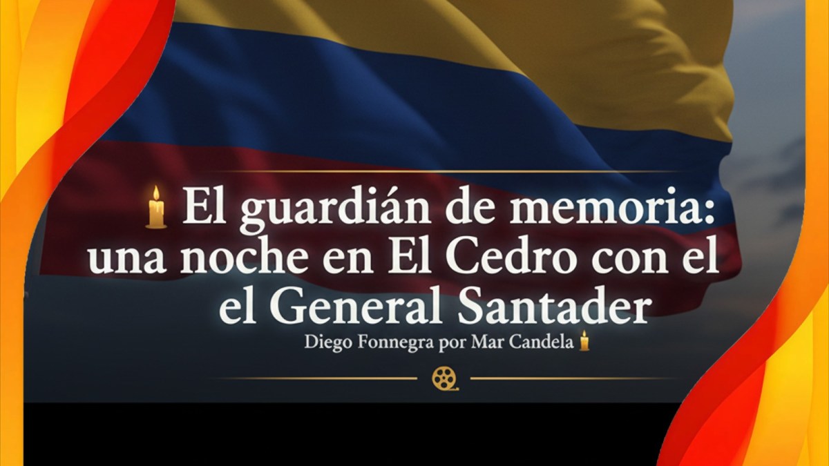 Diego Fonnegra, el Guardián de la Memoria del General Santander: La Ley Frente a la Épica