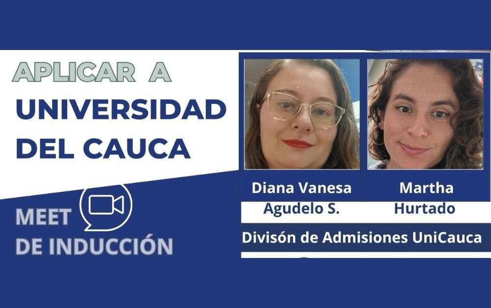 Meet de Admisiones de @UniCauca para norte, Pacífico y Patía
